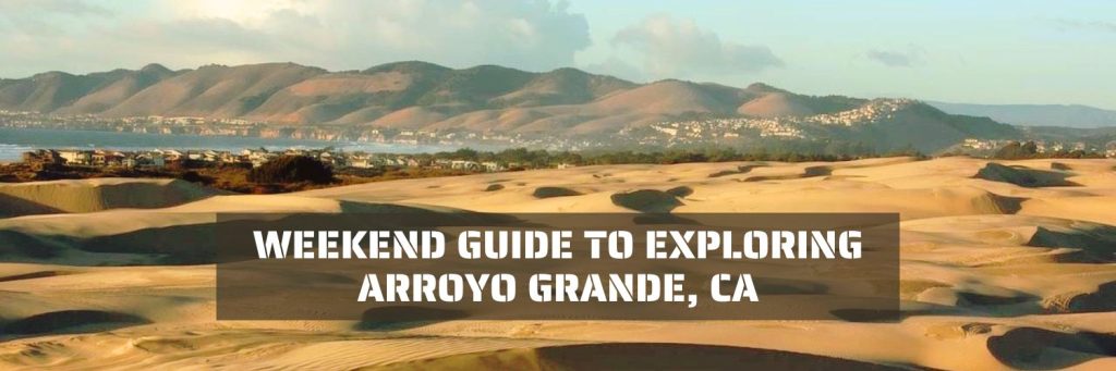 Weekend Outdoor Adventures in Arroyo Grande, CA: A Veteran's Guide to RV Rental Travel