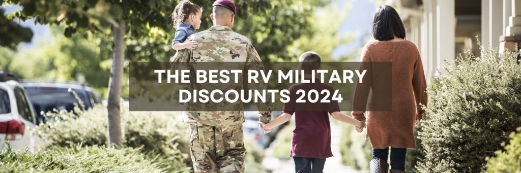 Top RV Military Discounts 2024